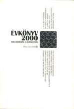 Magyarország a jelenkorban. Évkönyv VIII - 2000